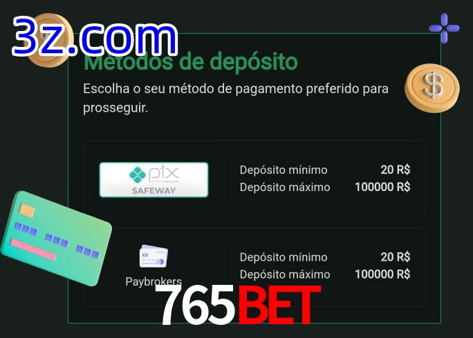 O cassino 765BET oferece uma grande variedade de métodos de pagamento
