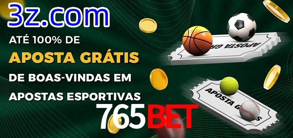 765BET Ate 100% de Aposta Gratis